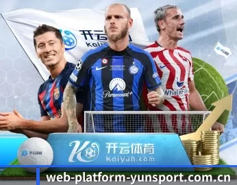 web-platform-yunsport.com.cn的故事 - 体育资讯内容服务 - kaiyun